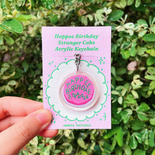 Happee Birthday Stranger Acrylic Keychain